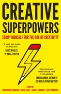 Creative Superpowers: Equip Yourself for the Age