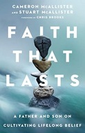 Faith That Lasts - A Father and Son on