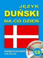 Język duński na co dzień. Rozmówki polsko-duńskie + CD