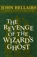 The Revenge of the Wizard s Ghost Bellairs John