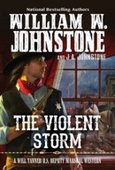 The Violent Storm Johnstone William W.