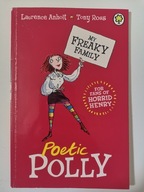 My Freaky Family: Poetic PollybAnholt Laurence