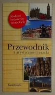 ŚLADAMI BOHATERÓW LITERACKICH - PRZEWODNIK