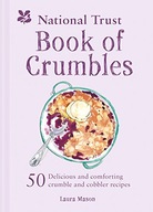 The National Trust Book of Crumbles Mason Laura