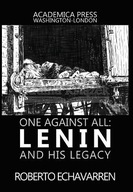 One Against All: Lenin and His Legacy Echavarren