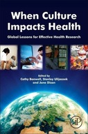 When Culture Impacts Health: Global Lessons for