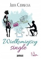 Wielkomiejscy single Julita Czernecka