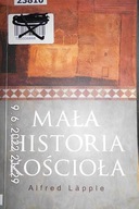 Mała historia Kościoła - Alfred Laepple