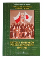 Historia stosunków polsko-japońskich 1904-1945 Romer Pałasz-Rutkowska