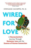 WIRED FOR LOVE - Stephanie Cacioppo [KSIĄŻKA]