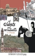 Of Giants and Windmills:: An Autobiography Raza
