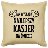 NAJLEPSZY KASJER poduszka 50x50 prezent