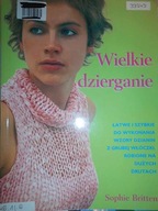 Wielkie dzierganie - Sophie Britten