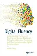 Digital Fluency: Understanding the Basics of