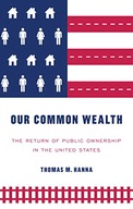 Our Common Wealth: The Return of Public Ownership