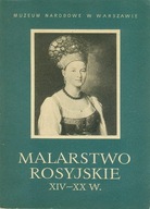 MALARSTWO ROSYJSKIE XIV-XX W.