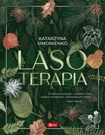 Lasoterapia. Katarzyna Simonienko