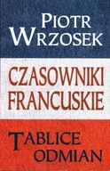 CZASOWNIKI FRANCUSKIE - TABLICE ODMIAN - PIOTR WRZOSEK