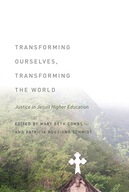 Transforming Ourselves, Transforming the World: