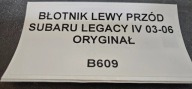 fender left front SUBARU LEGACY IV 03-06 ORYG