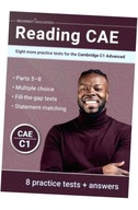 Reading CAE. Eight More Practice Tests for the Cambridge C1 Advanced