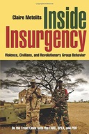 Inside Insurgency: Violence, Civilians, and