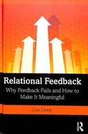 Relational Feedback: Why Feedback Fails and How to Make It Meaningful Lise