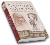 Pojedynek mistrzów Leonardo da Vinci i Michał Anioł, Jonathan Jones