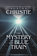 The Mystery of the Blue Train: A Hercule Poirot Mystery, Original Classic E