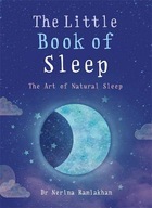 The Little Book of Sleep: The Art of Natural