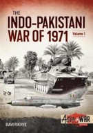 Indo-Pakistani War of 1971: Volume 1: Birth of a