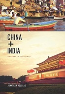 China and India: Prospects for Peace Holslag