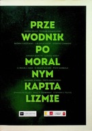 Przewodnik po moralnym kapitalizmie