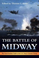 The Battle of Midway: The Naval Institute Guide