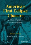 America s First Eclipse Chasers: Stories of