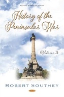 History of the Peninsular War. Volume III: Volume