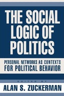 Social Logic Of Politics: Personal Networs As