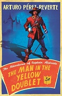 The Man In The Yellow Doublet: The Adventures Of