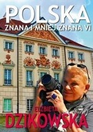 POLSKA ZNANA I MNIEJ ZNANA VI, ELŻBIETA DZIKOWSKA