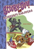 SCOOBY-DOO! I SZALEJĄCY KARATEKA, GELSEY JAMES