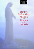 Dante s Reforming Mission and Women in the Comedy