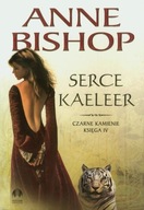 Czarne kamienie. Serce Kaeleer Anne Bishop