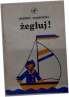 Zegluj! - Stefan Wysocki