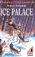 The Ice Palace Swindells Robert