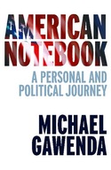 American Notebook: A Personal and Political