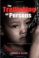 The Trafficking of Persons: National and