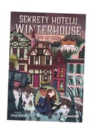 SEKRETY HOTELU WINTERHOUSE BEN GUTERSON, CHLOE BRISTOL, KATARZYNA MIRONOWIC