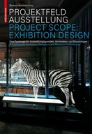 Projektfeld Ausstellung / Project Scope: Exhibitio