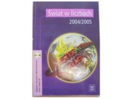 Świat w liczbach 2004/2005 - J.Kądziołka i in.