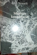 Materiały kompozytowe - Jerzy Nowacki